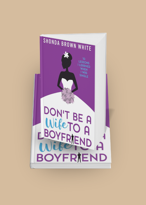 Don't be a Wife to a Boyfriend