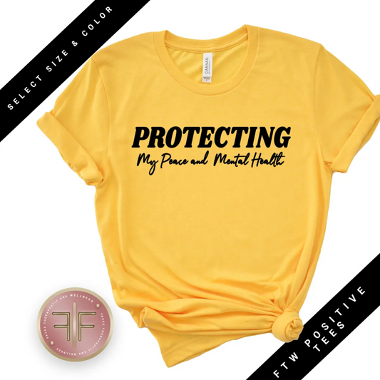 Protecting My Peace Tee